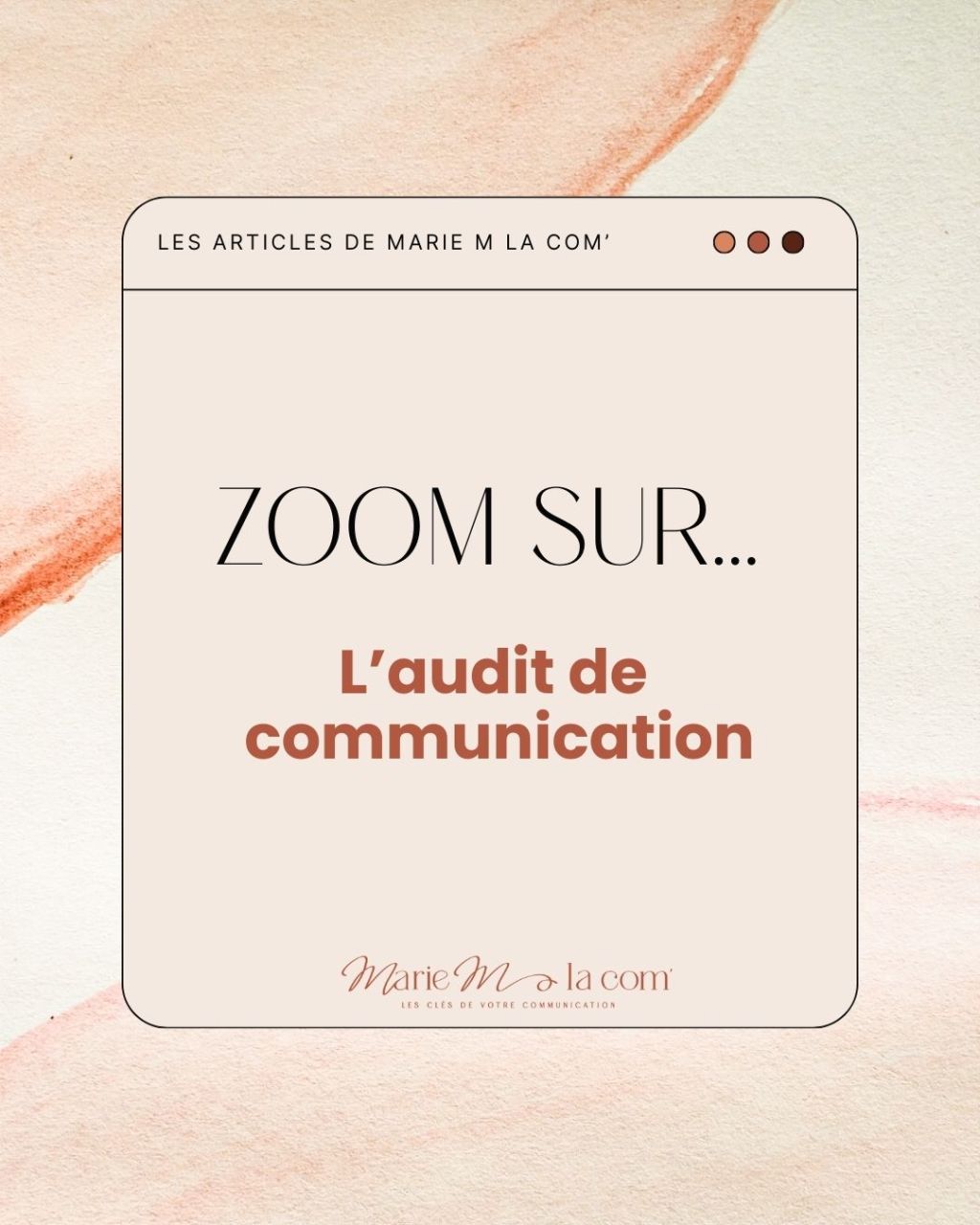 L&rsquo;audit de communication : Guide complet pour optimiser votre stratégie en&nbsp;2025🔎